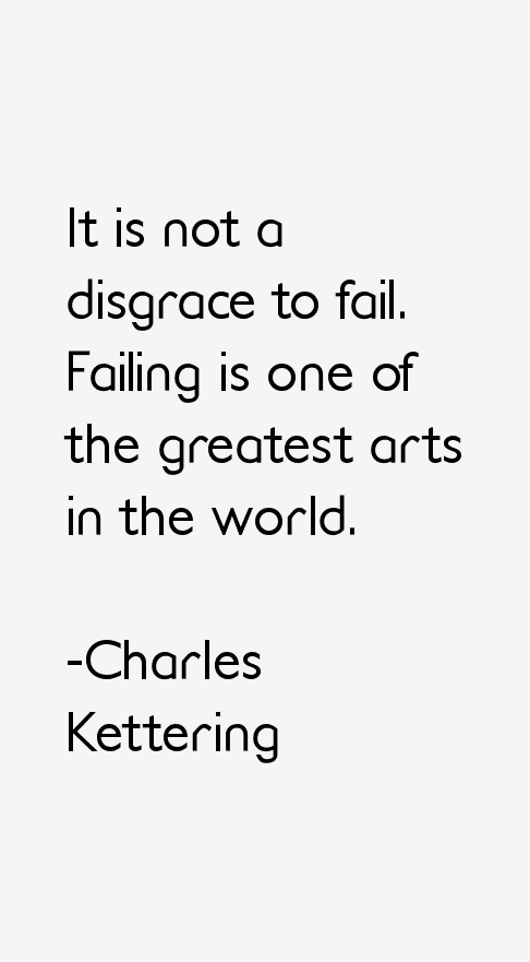 Charles Kettering Quotes