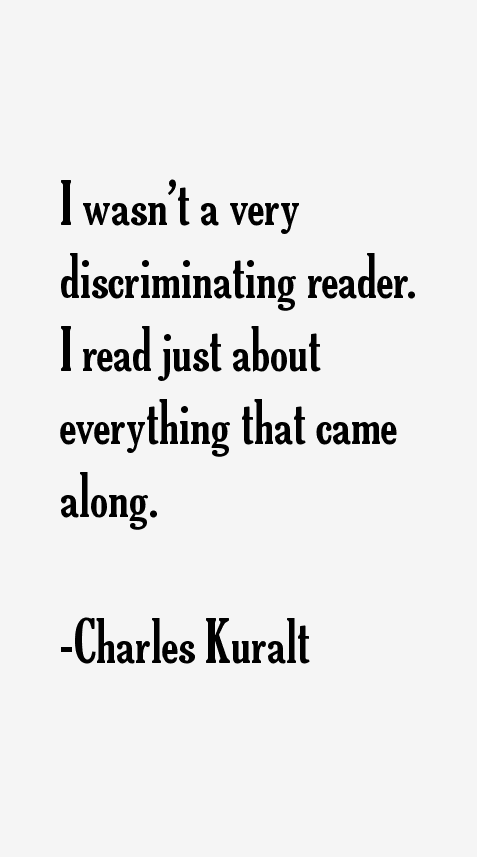 Charles Kuralt Quotes