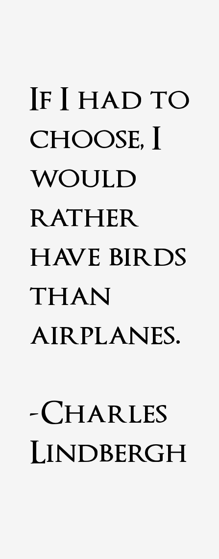 Charles Lindbergh Quotes