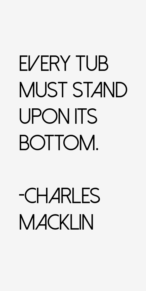 Charles Macklin Quotes