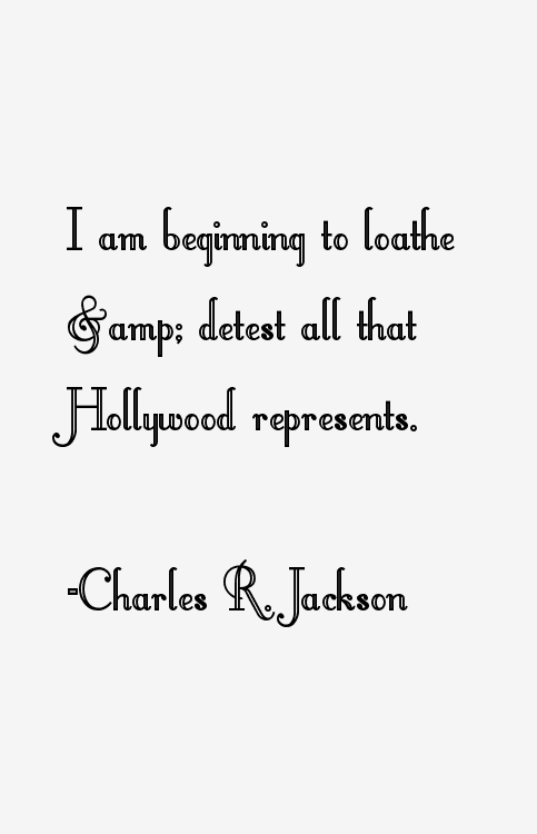 Charles R. Jackson Quotes