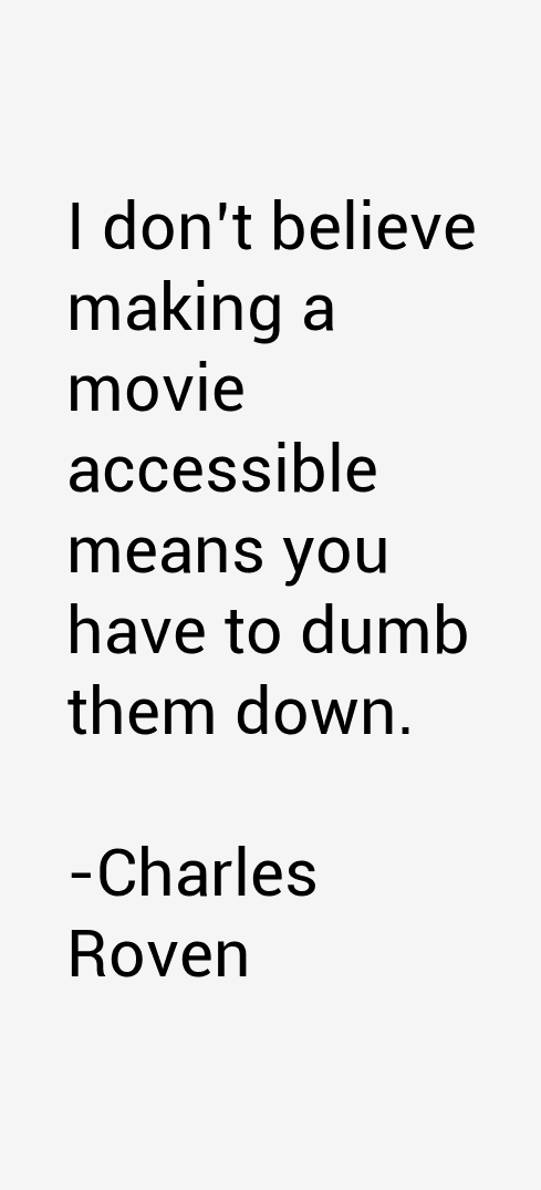 Charles Roven Quotes
