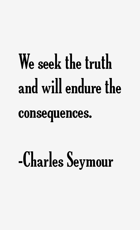 Charles Seymour Quotes