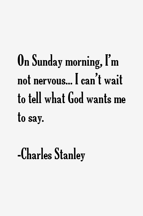 Charles Stanley Quotes
