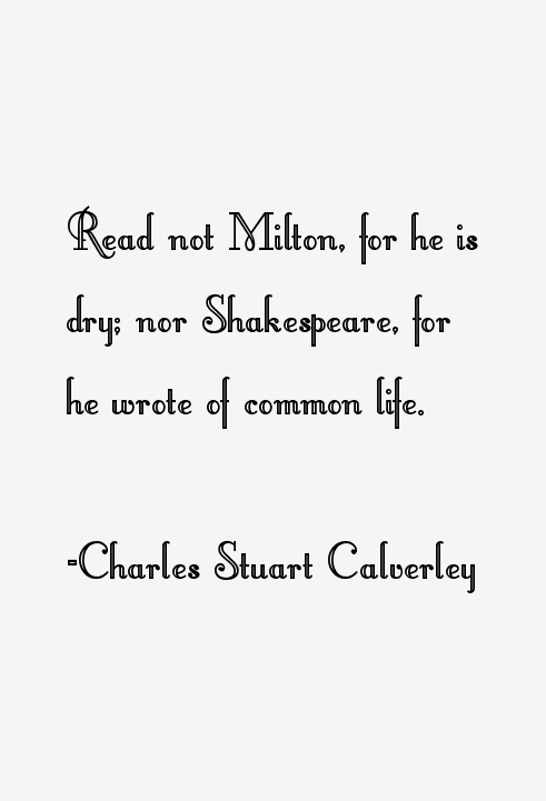 Charles Stuart Calverley Quotes