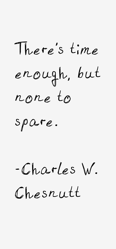 Charles W. Chesnutt Quotes
