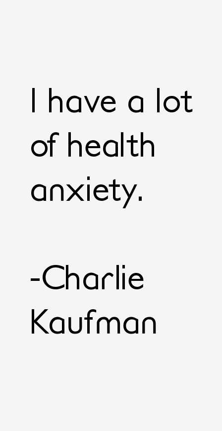 Charlie Kaufman Quotes