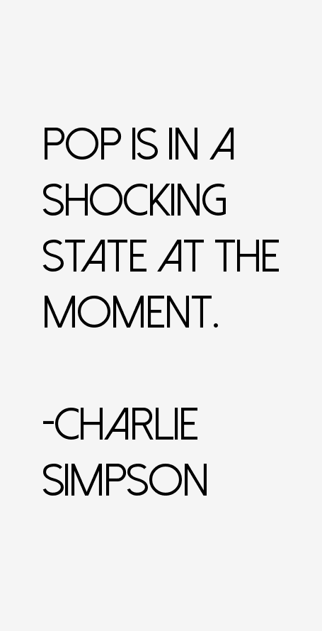 Charlie Simpson Quotes