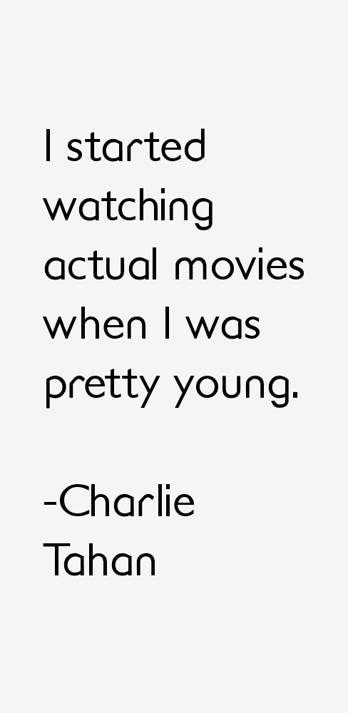 Charlie Tahan Quotes