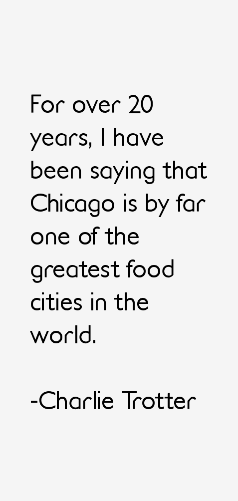 Charlie Trotter Quotes