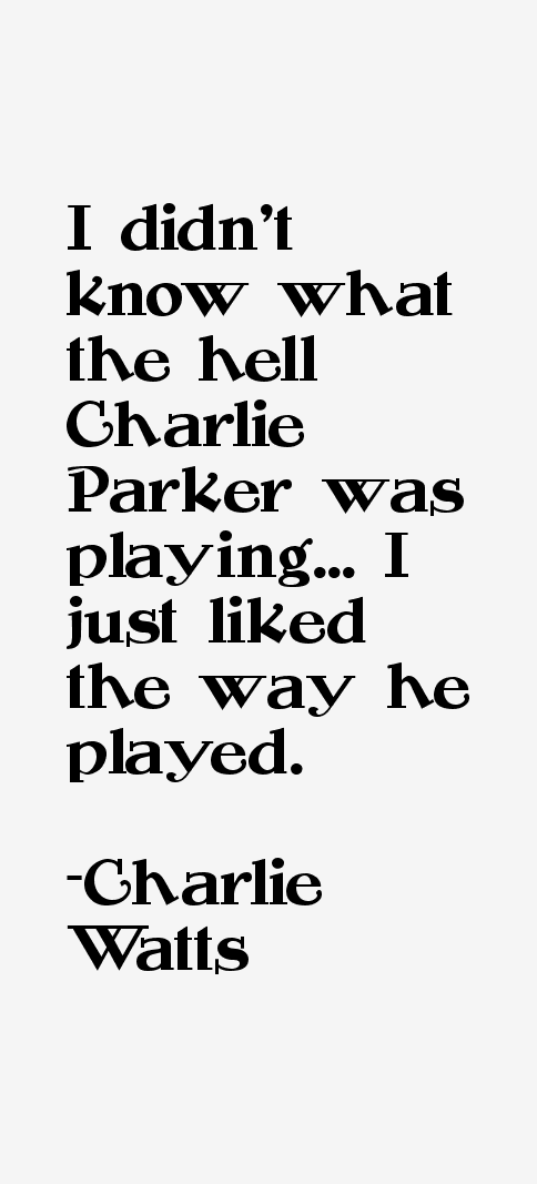 Charlie Watts Quotes