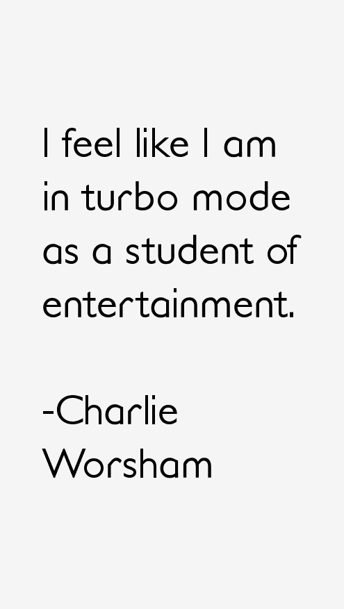 Charlie Worsham Quotes