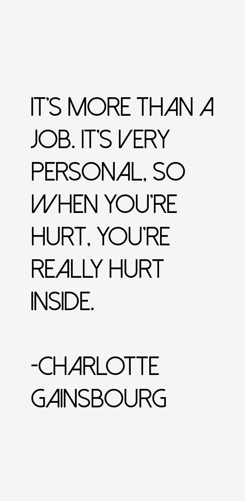 Charlotte Gainsbourg Quotes
