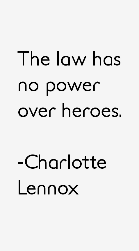 Charlotte Lennox Quotes