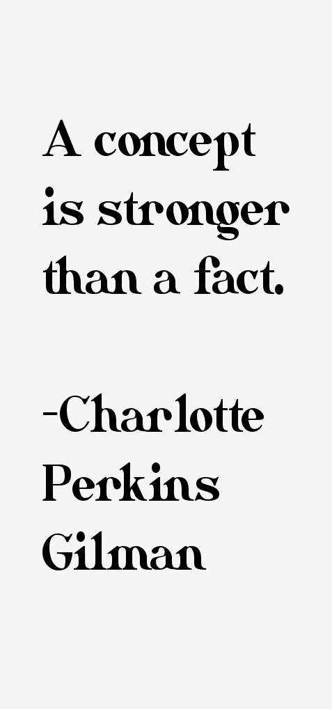 Charlotte Perkins Gilman Quotes