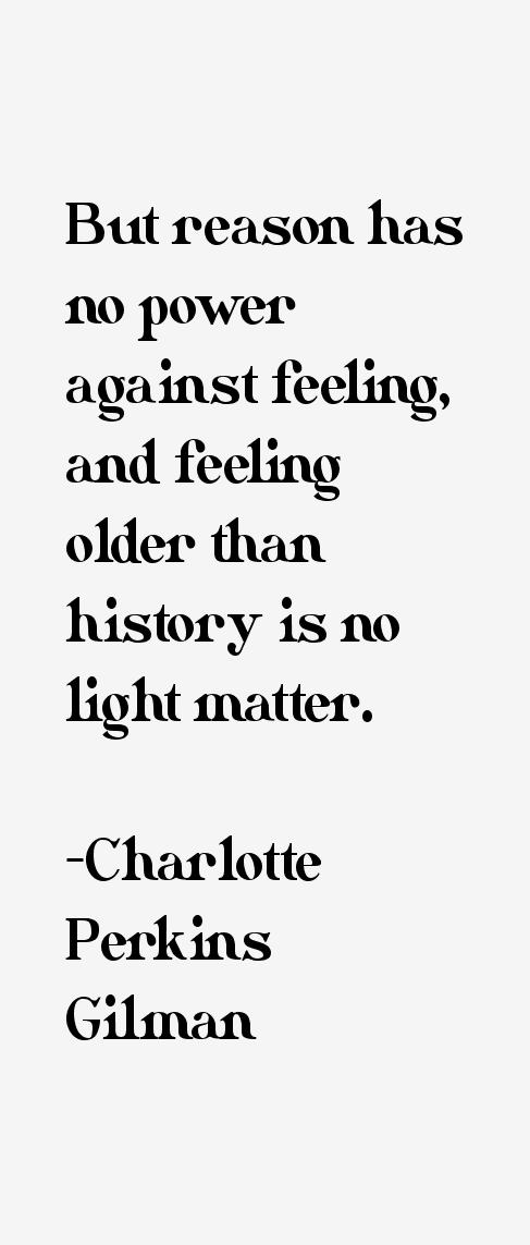 Charlotte Perkins Gilman Quotes
