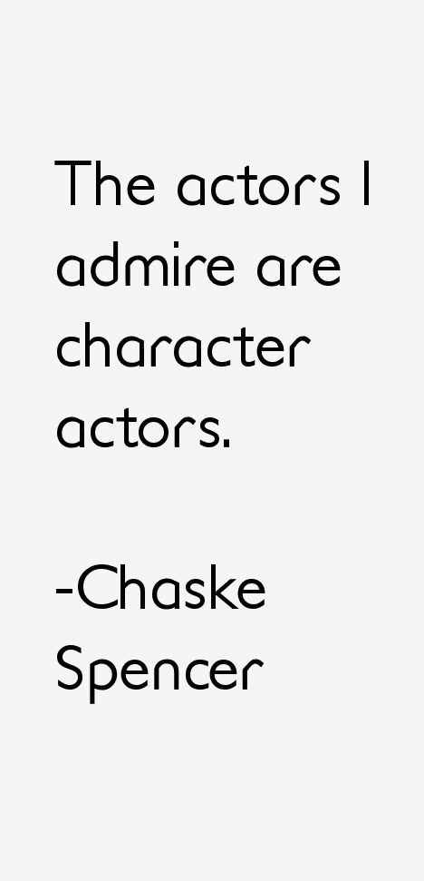 Chaske Spencer Quotes
