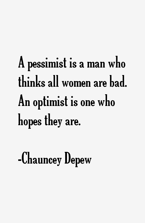 Chauncey Depew Quotes
