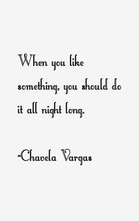 Chavela Vargas Quotes