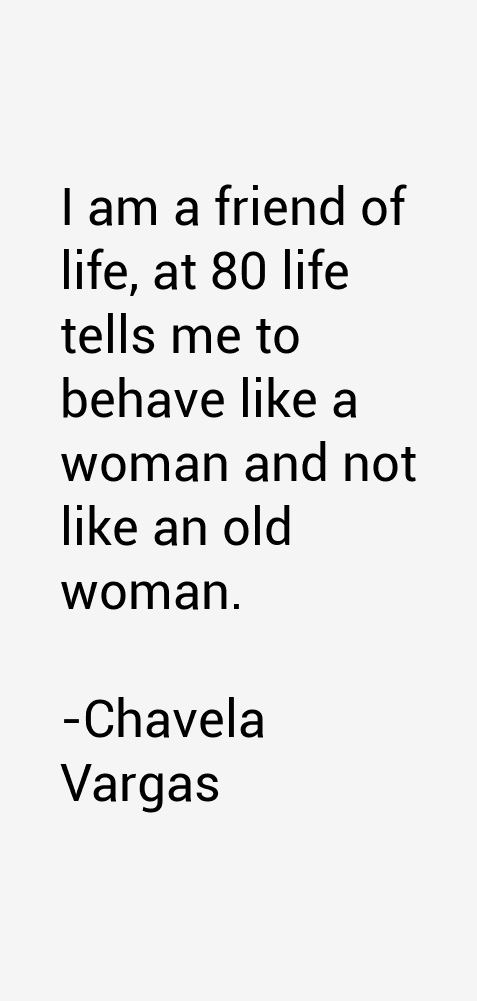 Chavela Vargas Quotes