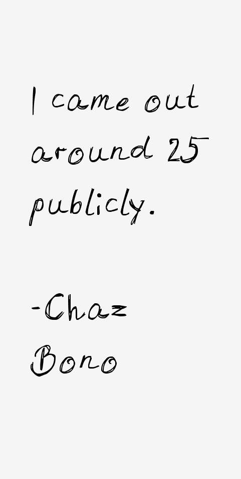 Chaz Bono Quotes