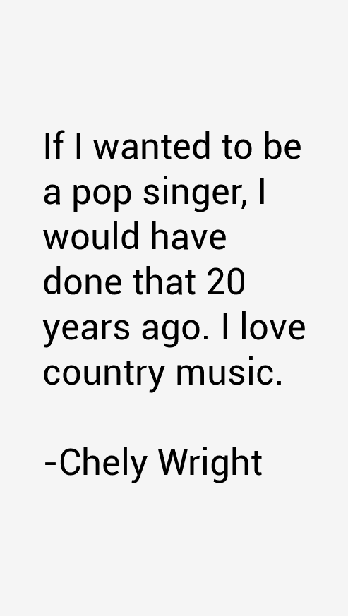 Chely Wright Quotes