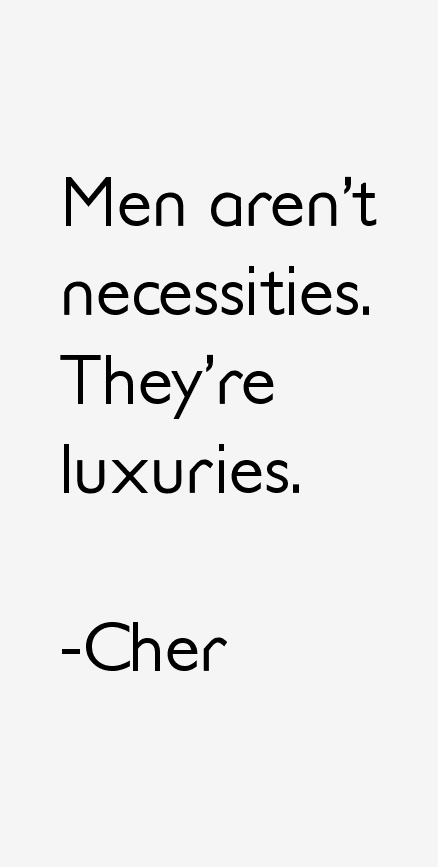 Cher Quotes