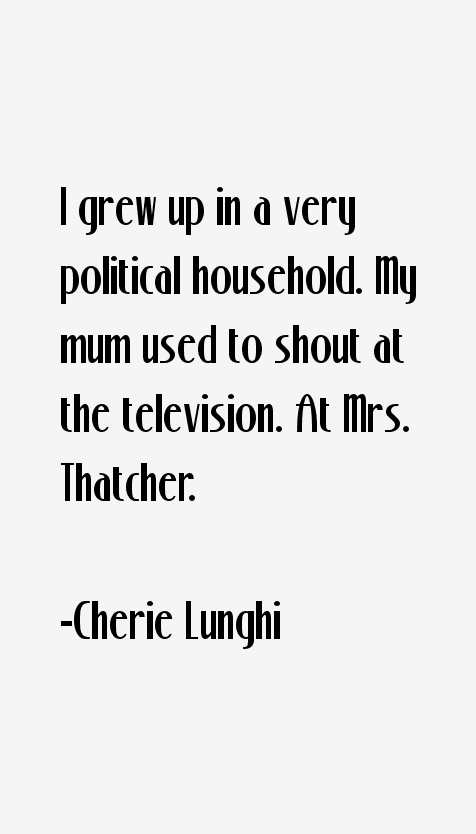 Cherie Lunghi Quotes