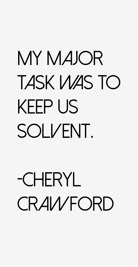Cheryl Crawford Quotes