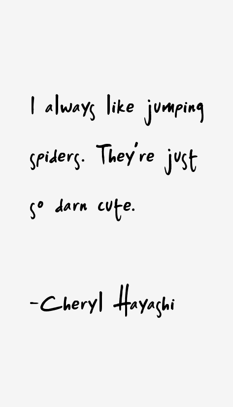 Cheryl Hayashi Quotes