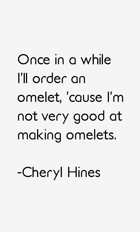Cheryl Hines Quotes