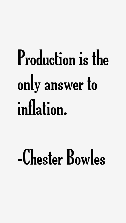 Chester Bowles Quotes