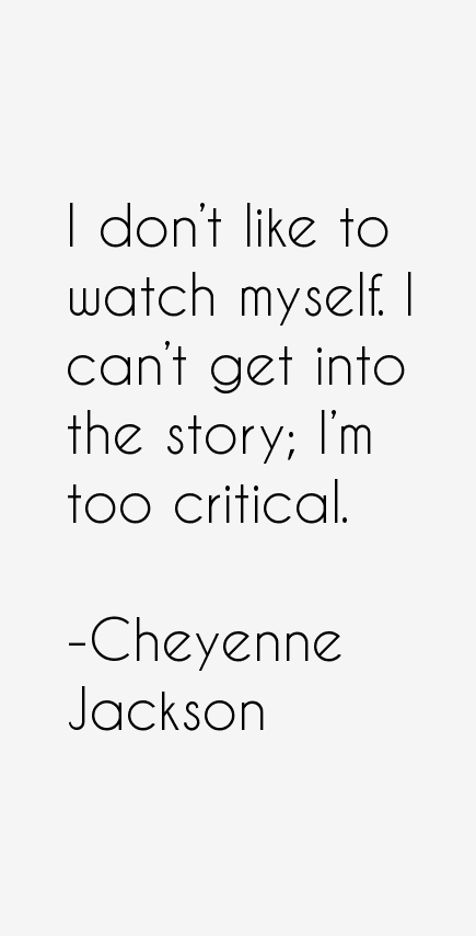 Cheyenne Jackson Quotes
