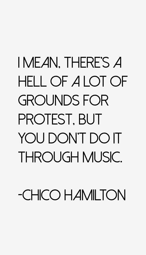Chico Hamilton Quotes