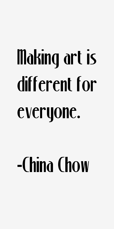 China Chow Quotes