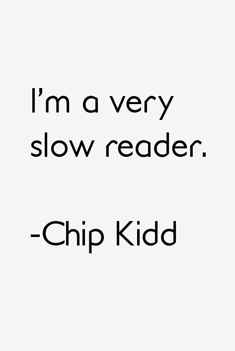 Chip Kidd Quotes