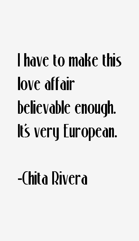 Chita Rivera Quotes