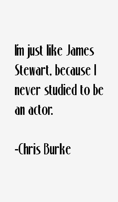 Chris Burke Quotes