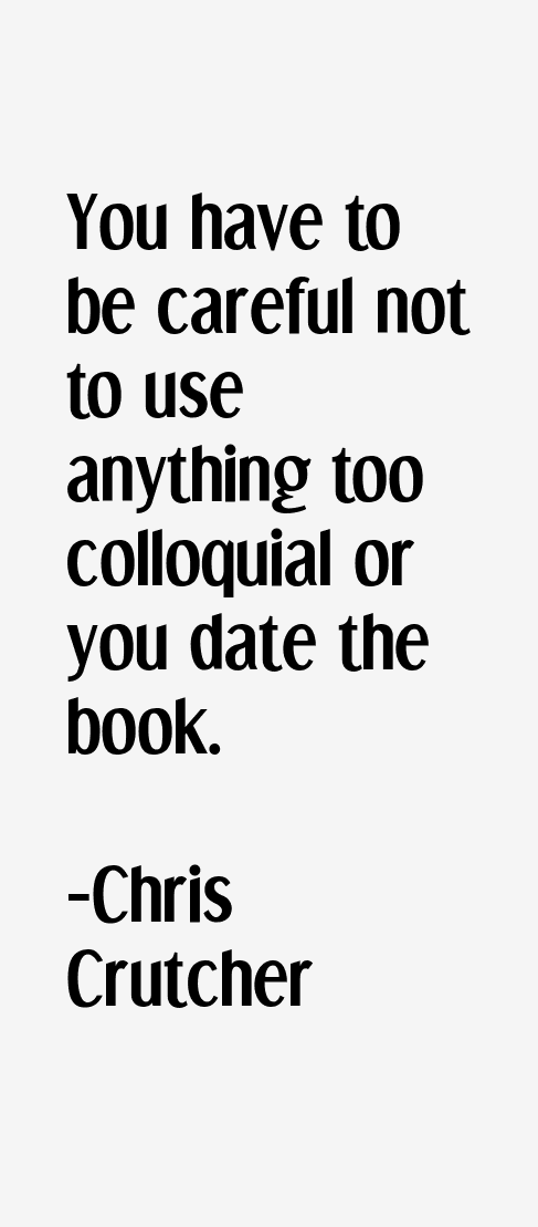 Chris Crutcher Quotes