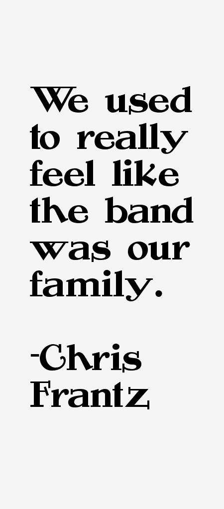 Chris Frantz Quotes