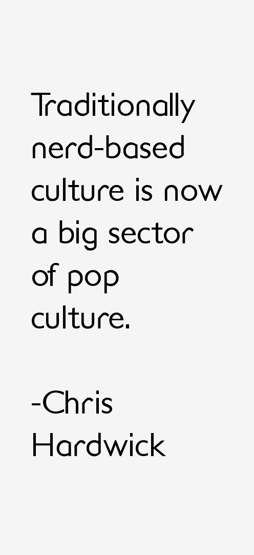Chris Hardwick Quotes