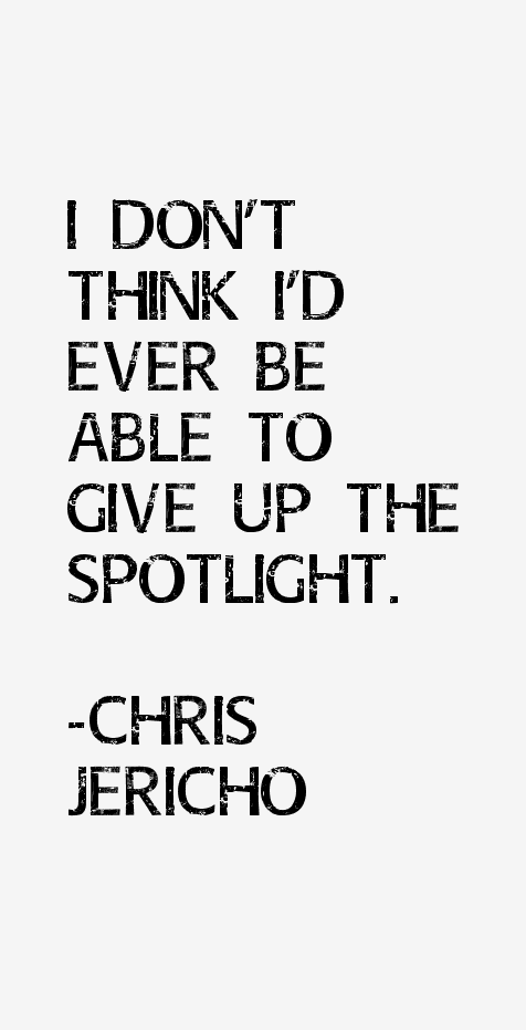 Chris Jericho Quotes