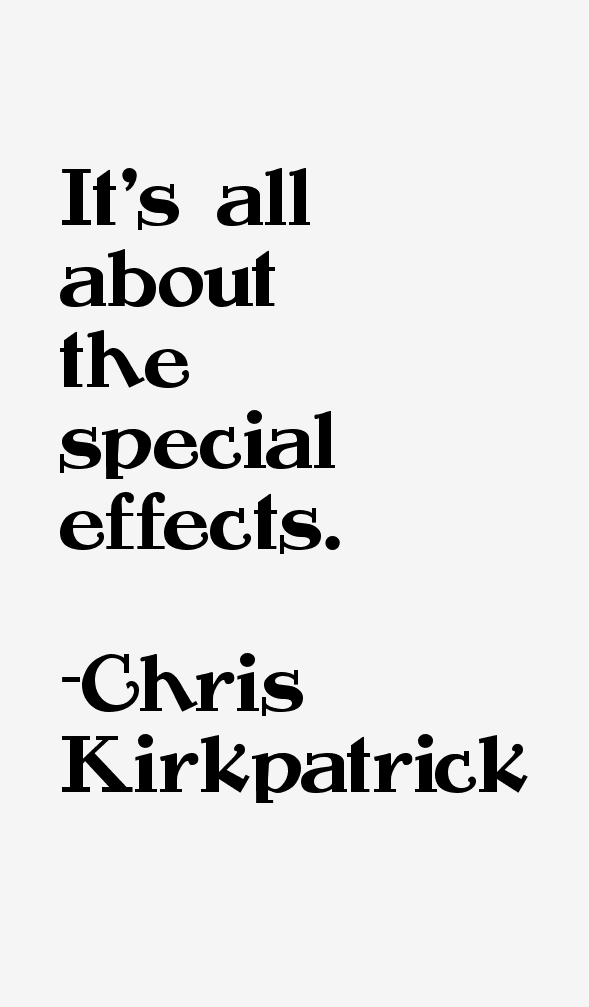 Chris Kirkpatrick Quotes