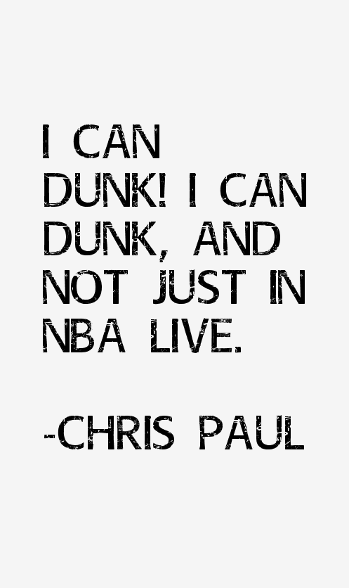 Chris Paul Quotes