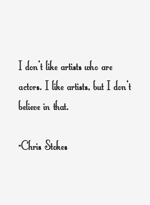Chris Stokes Quotes