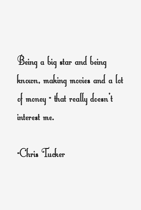 Chris Tucker Quotes