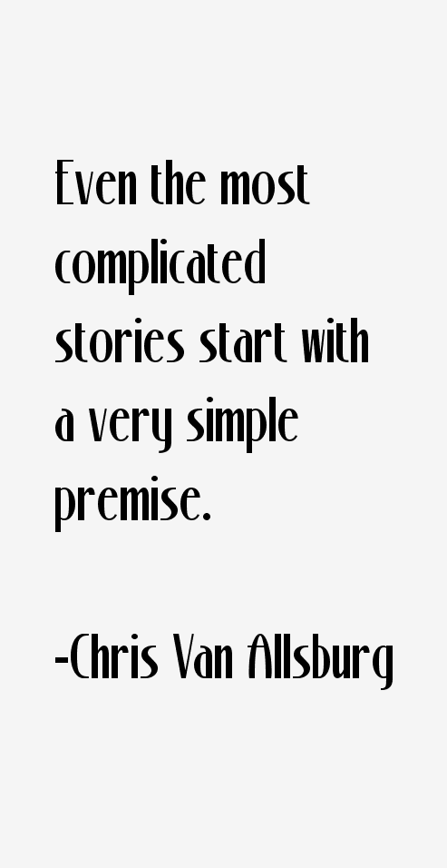 Chris Van Allsburg Quotes