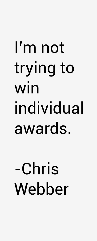 Chris Webber Quotes
