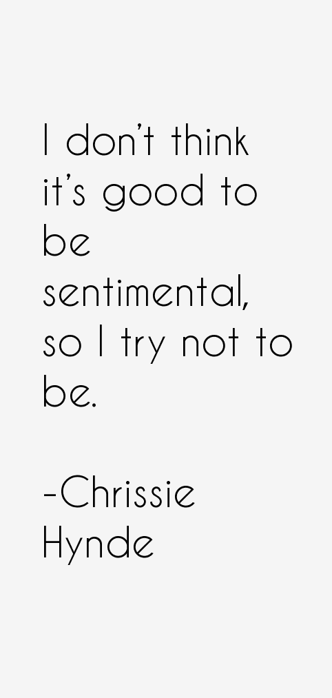 Chrissie Hynde Quotes