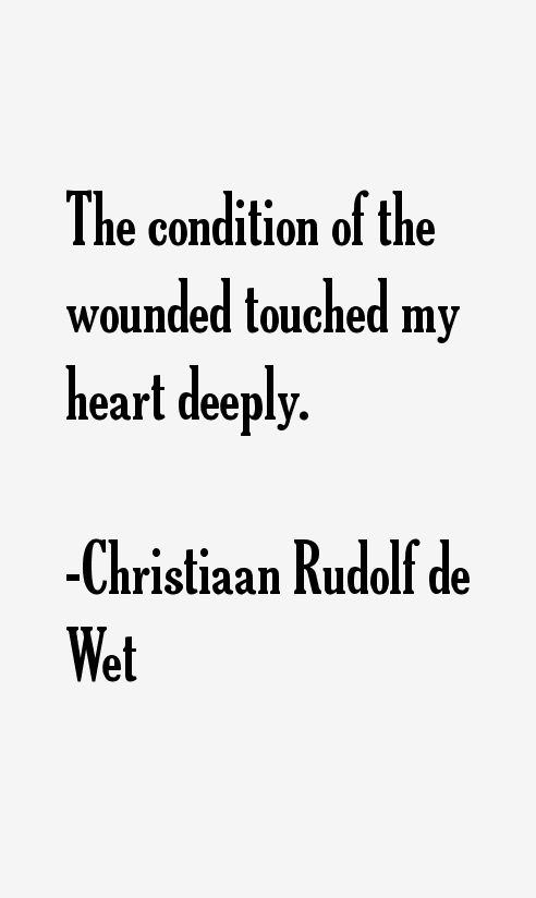 Christiaan Rudolf de Wet Quotes